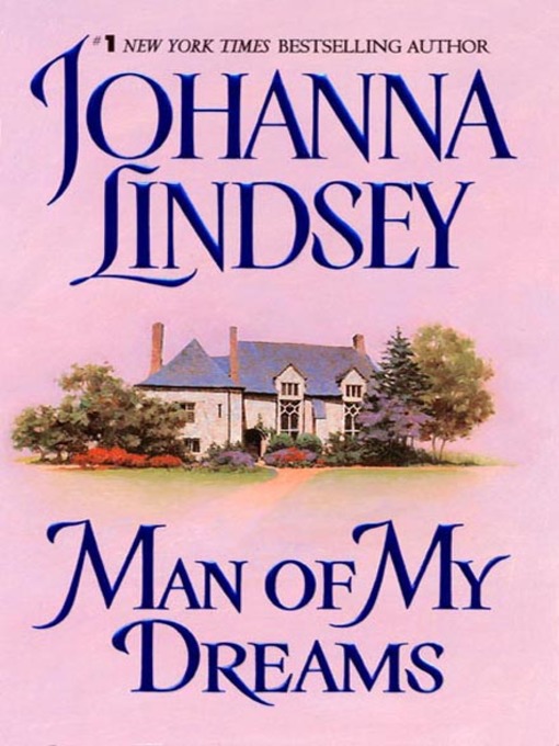 Title details for Man of My Dreams by Johanna Lindsey - Wait list